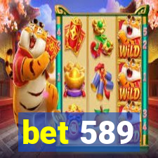 bet 589